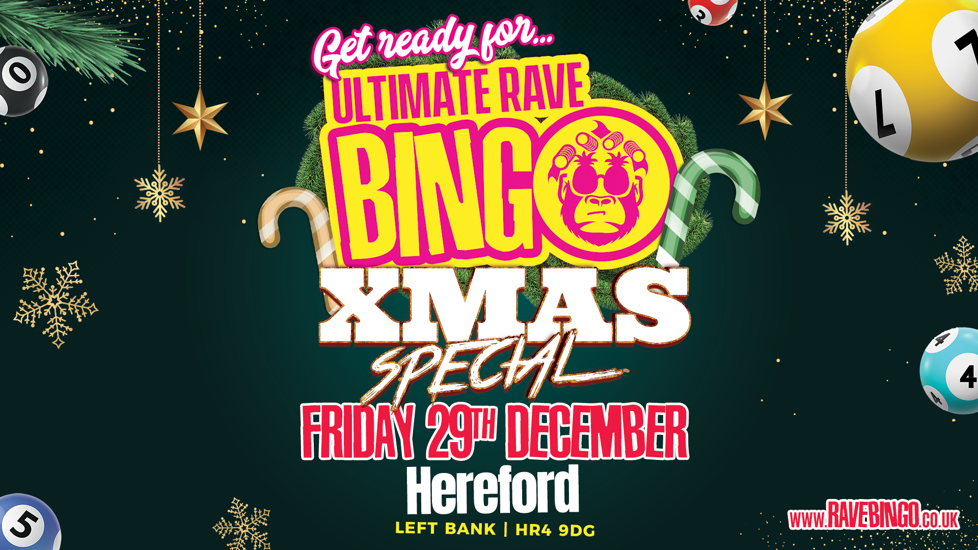 Ultimate Rave Bingo // Festive Special // Hereford // Friday 29th December.