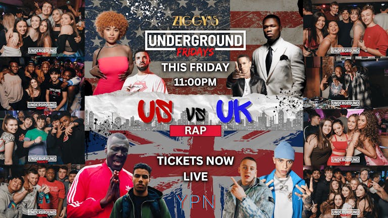 Underground Fridays at Ziggy's - US vs UK Special - 1st December