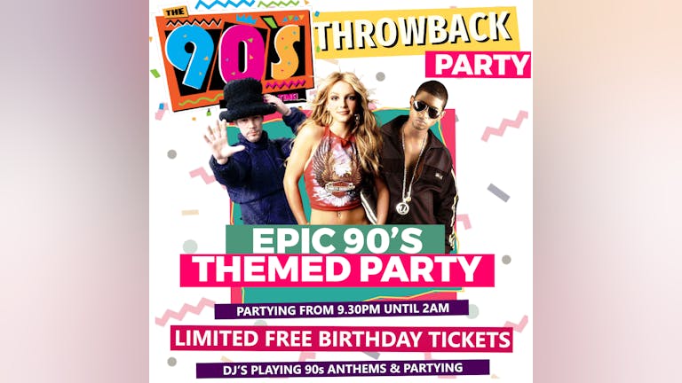 90's Throwback Party.