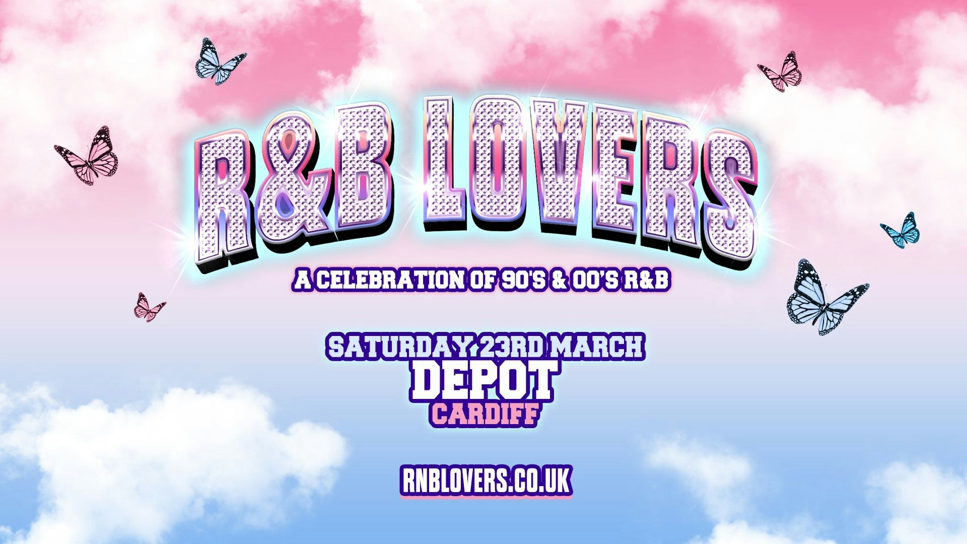 R&B Lovers – Saturday 23rd March – DEPOT Cardiff [LAST 100 TICKETS!]