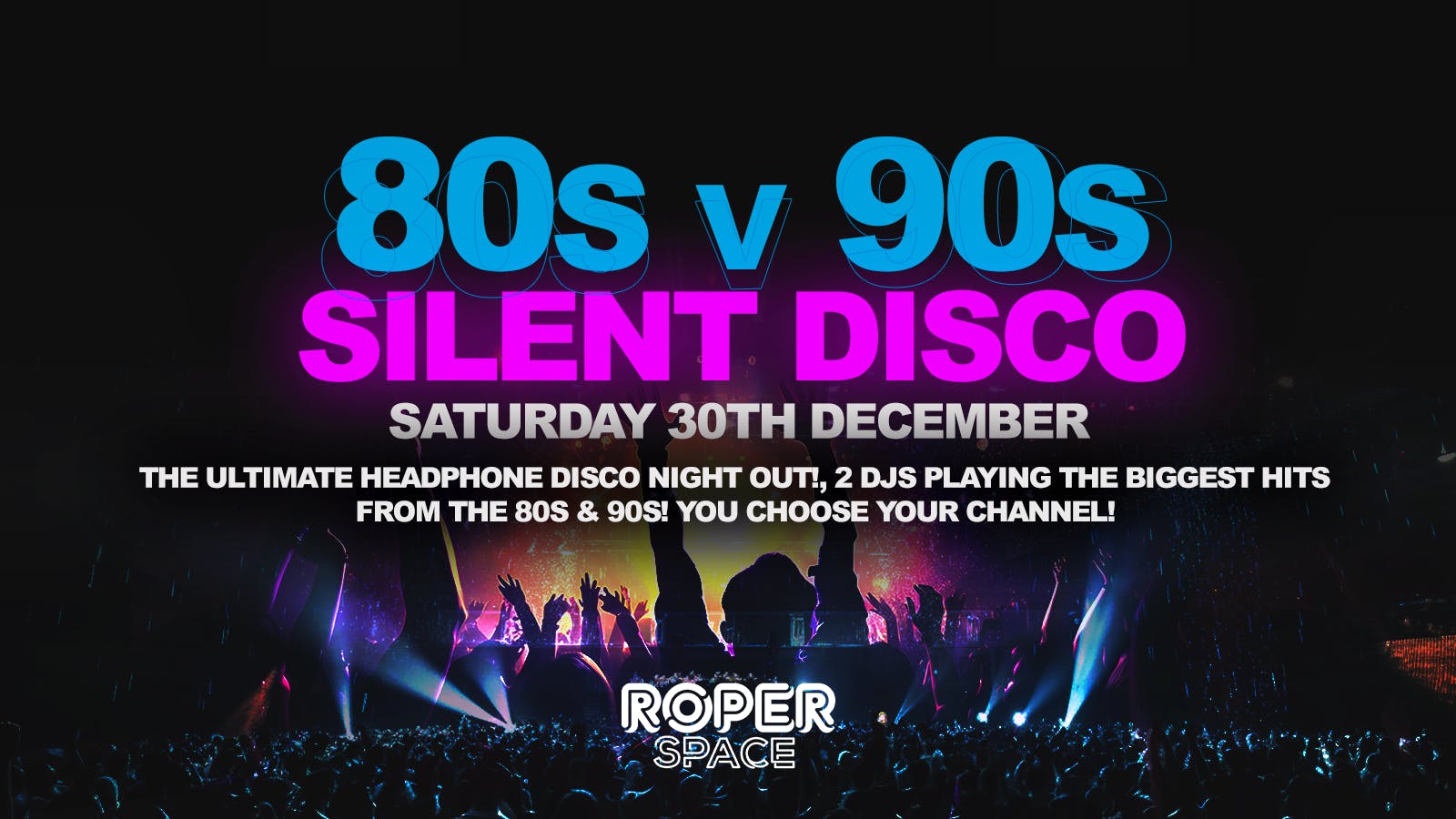 80s v 90s Silent Disco | Preston | 30th December