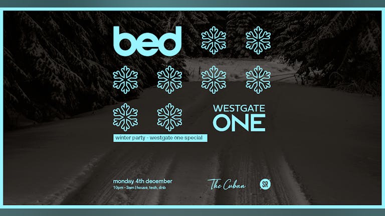 bed mondays: winter party with Westgate One! (Reggaeton Room 2!)