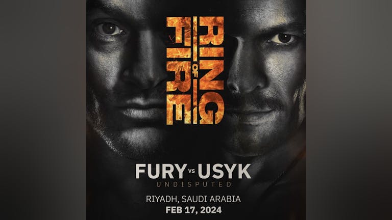 Tyson Fury vs Oleksandr Usyk - The Ring of Fire