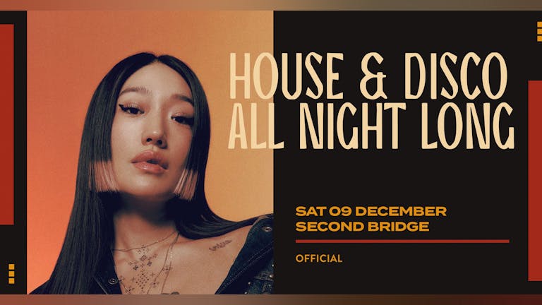 Bridge Saturday: House, Disco, Classics All Night Long 