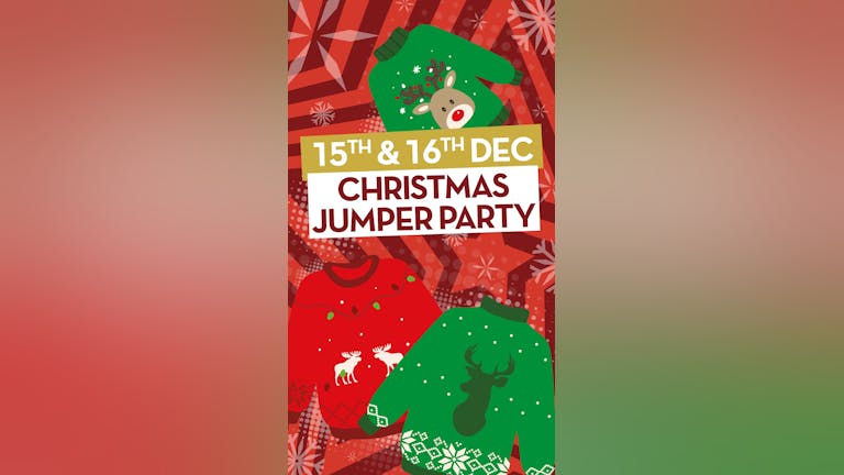 CHRISTMAS JUMPER PARTY & BINGO LOCO AFTERPARTY