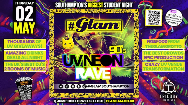 Glam - Southampton's Biggest Student Night - 90's Old Skool UV Rave 😁