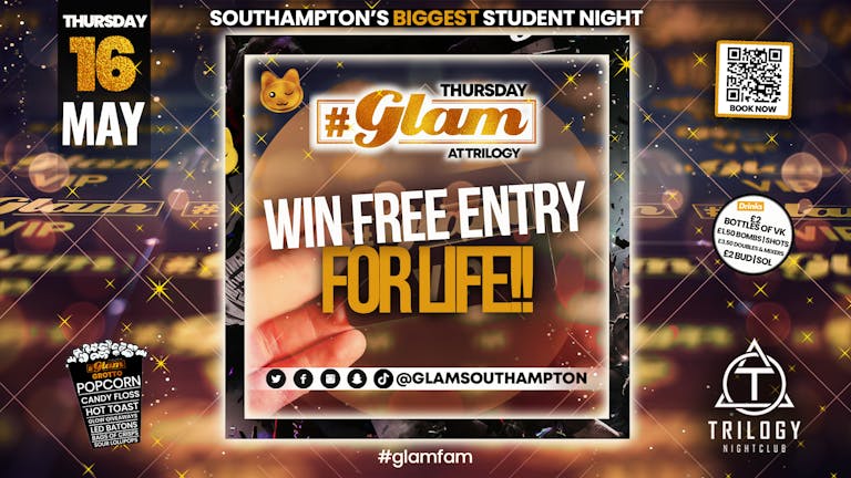 Glam - Southampton's Biggest Student Night - WIN FREE ENTRY FOR LIFE❤️‍🔥 Thursdays at Trilogy