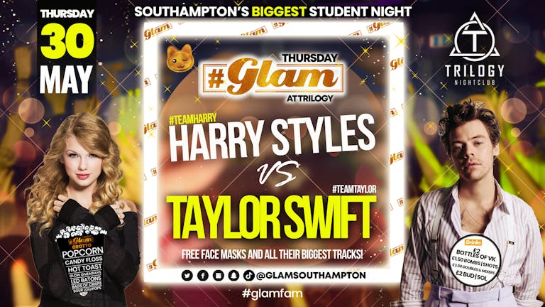 Glam - Southampton's Biggest Student Night - Taylor Swift vs Harry Styles 🤩