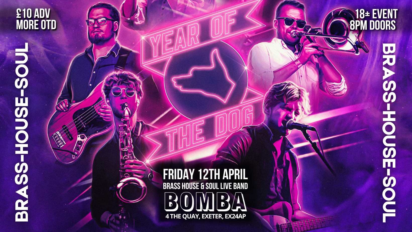 Year Of The Dog (Brass-House-Soul) live at Bomba, Exeter
