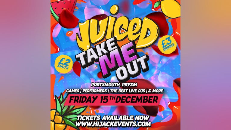 JUICED! - TAKE ME OUT 