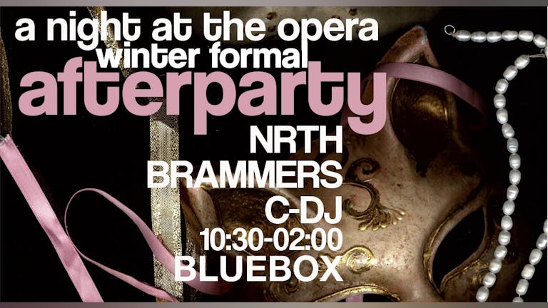A Night at the Opera: The Winter Formal Afterparty