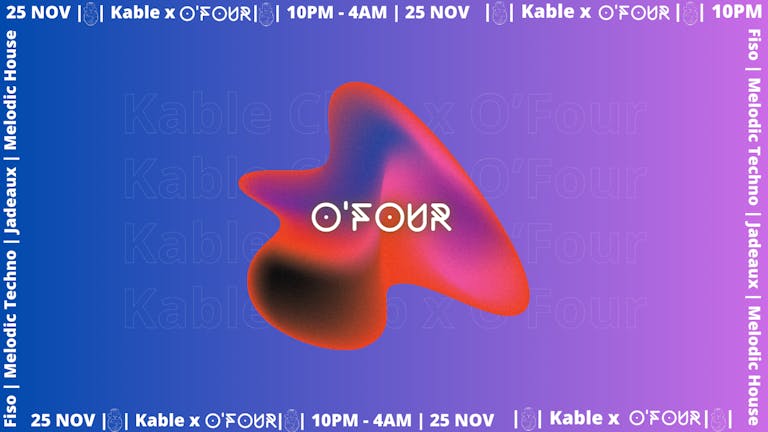 O'four Melodic House & Techno - Kable Club