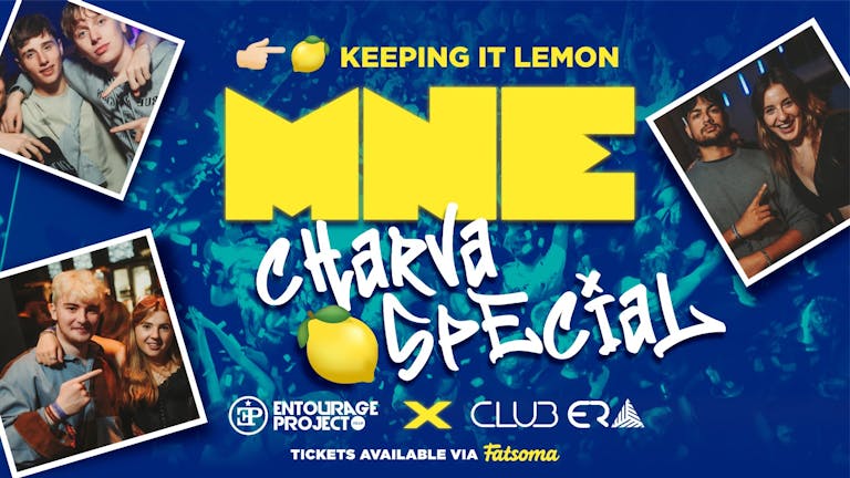 MNE - Charva Special (Keeping It Lemon) 🍋