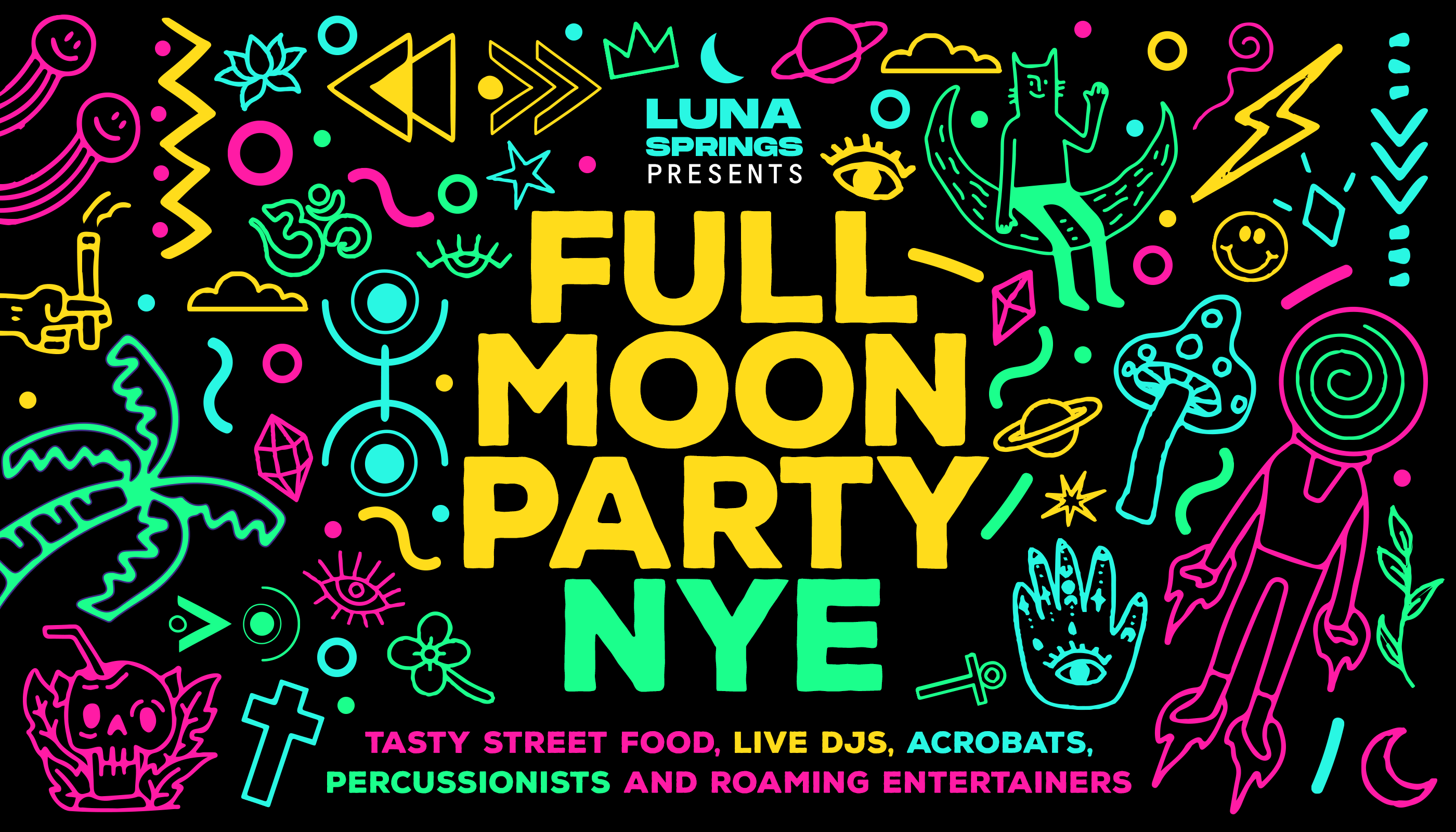 Full Moon Party – New Year’s Eve – Luna Springs [FINAL TICKETS!]