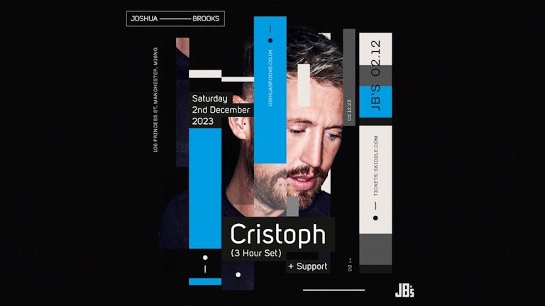 Joshua Brooks presents Cristoph [3-hour set]
