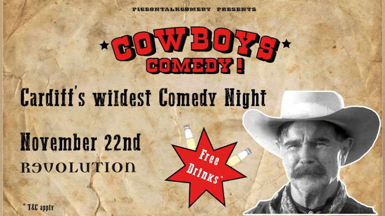 Cowboys Comedy!  - Cardiff's Wildest Comedy Night 🤠 🌵