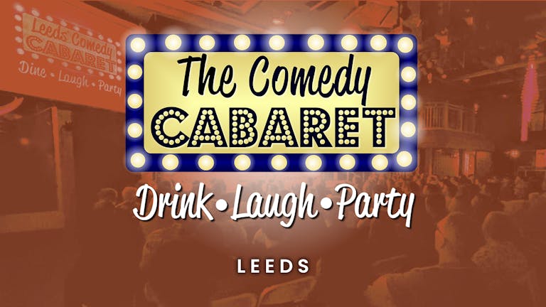  Leeds Comedy Club - 8:00pm Show
