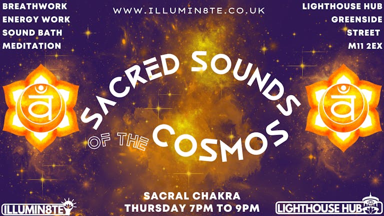Illumin8te | Sacred Sounds Of The Cosmos | Sound Bath  (Thursday 23rd November) @ THE LIGHTHOUSE 7pm 