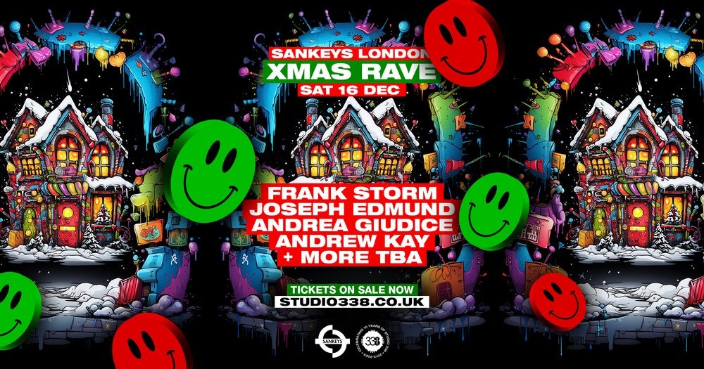 Sankeys London Xmas Rave @ Studio 338!