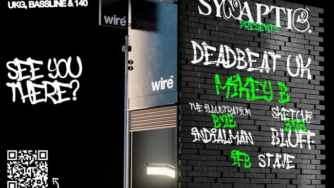 Synaptic – Leeds – Wire // Deadbeat + Mikey B + more