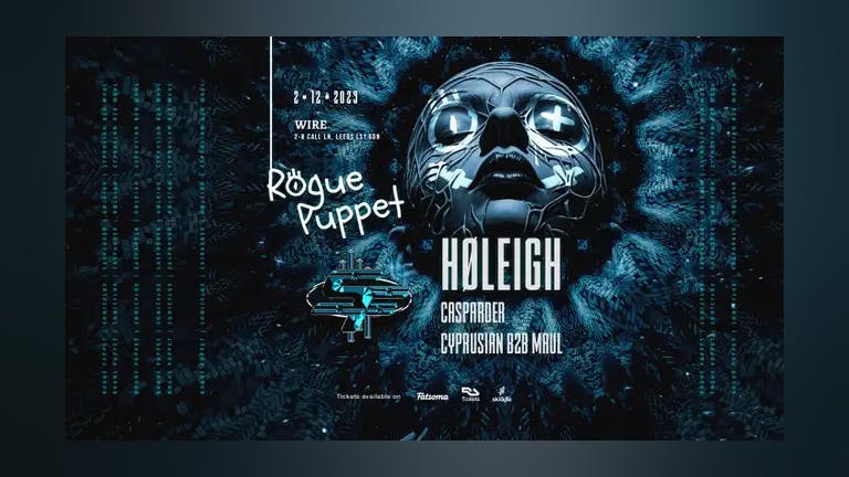Rogue Puppet X SonicFlux - Techno with HØLEIGH