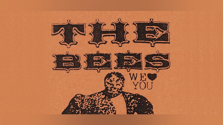 The Bees 