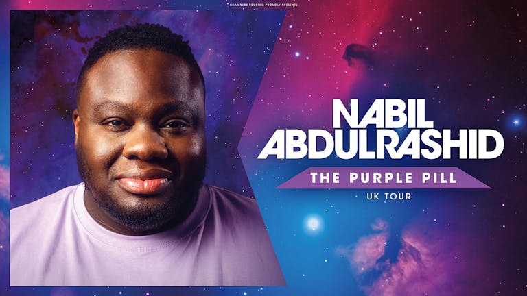 Nabil Abdulrashid : The Purple Pill - Darwen **