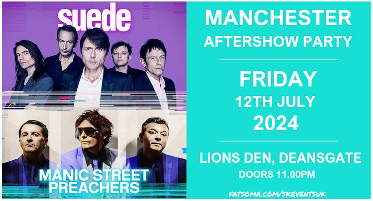 Manic Steet Preachers / Suede Manchester Aftershow Party