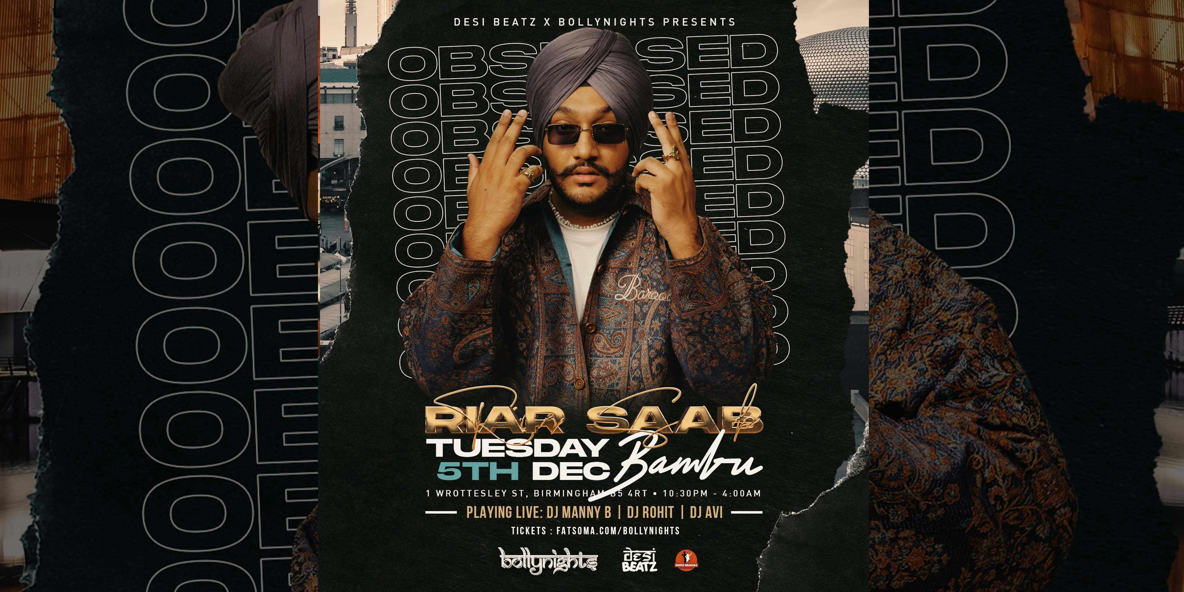 Bollynights Birmingham: RIAR SAAB LIVE – OBSESSED –  Tuesday 5th December | Bambu