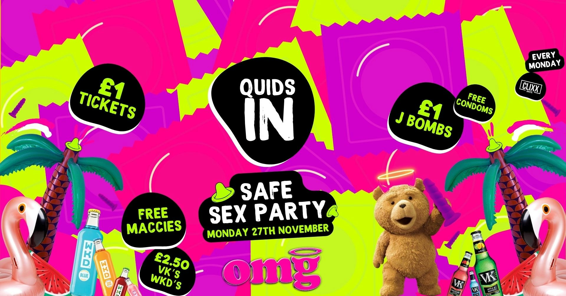 QUIDS IN 🐻 Safe Sex Party! At OMG