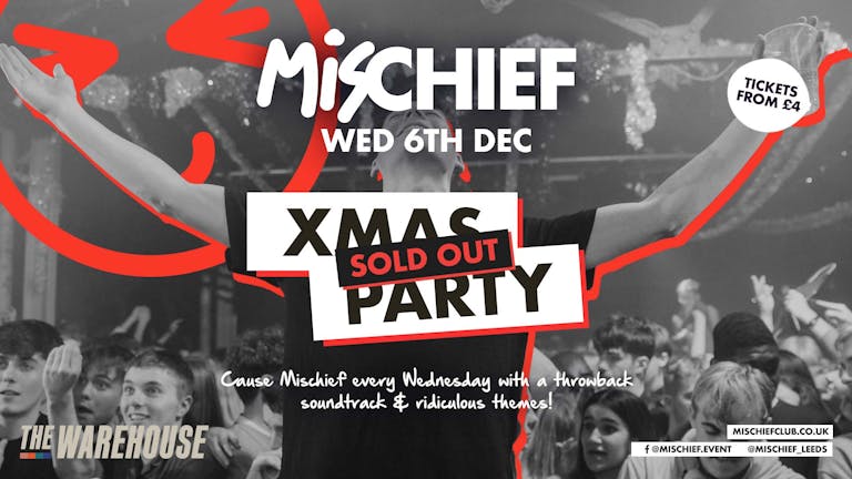 Mischief | (SOLD OUT) Xmas Party