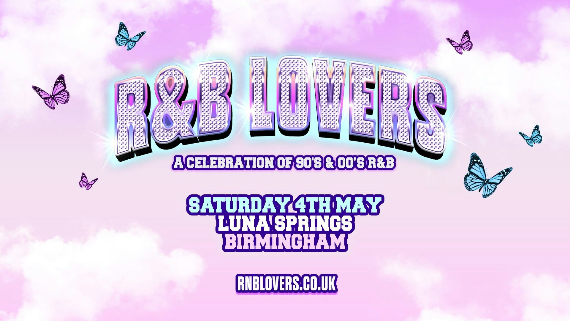 R&B Lovers – Saturday 4th May – Luna Springs [SOLD OUT!]