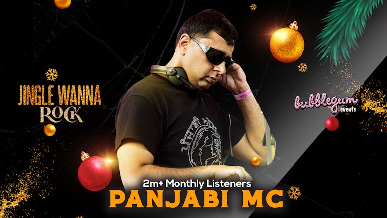  Panjabi MC live - 🎄 Jingle Wanna Rock 🎄 - The End Of Term Desi Party 