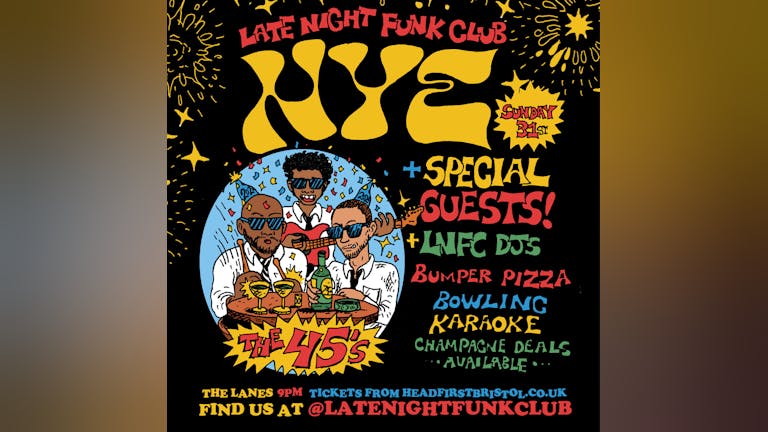 Late Night Funk Club NYE: The 45s + Mohwak Essra + DJs