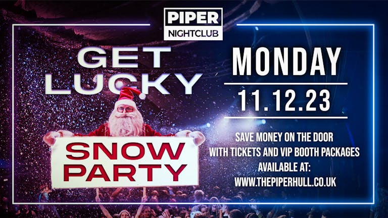 Get Lucky Snow Party 