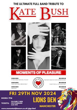 Moments Of Pleasure - The Ultimate Kate Bush Tribute - Live In Manchester