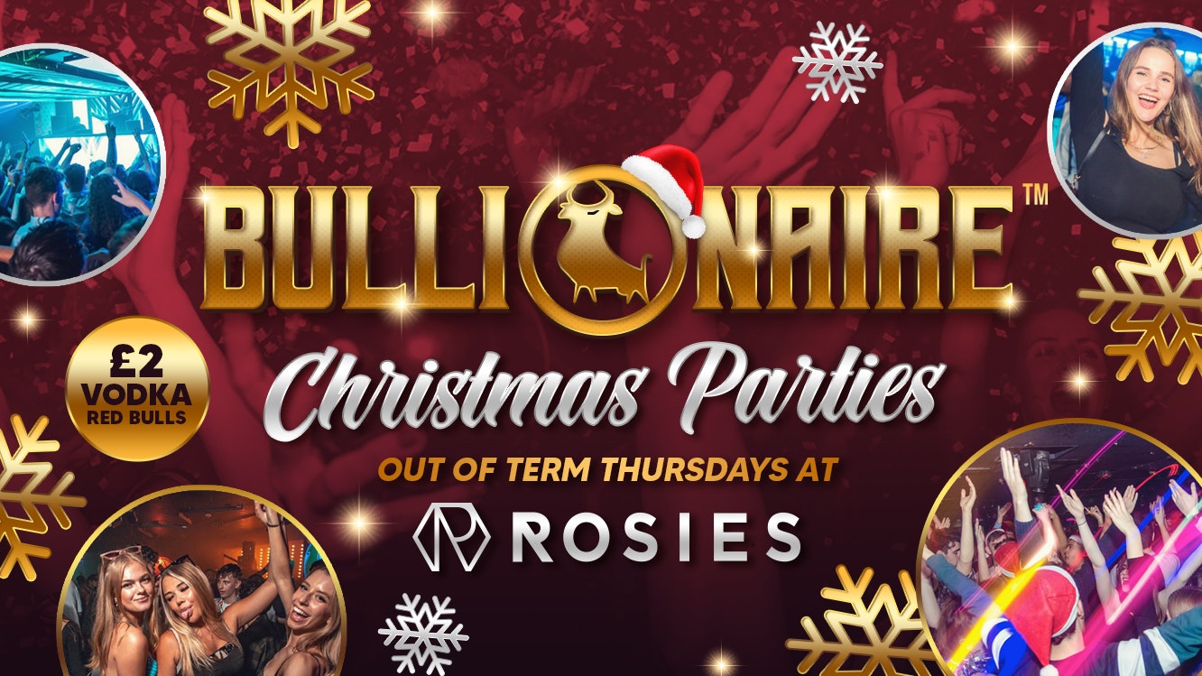 [TONIGHT!]🧡BULLIONAIRE™️ IS BACK! ☃️ CHRISTMAS PARTIES ☃️ Thursdays at Rosies by Vodbull ⭐️21/12