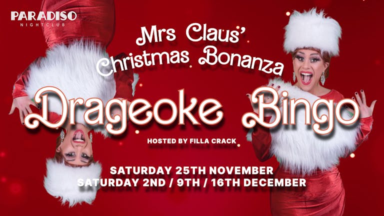 Drag-E-Oke Bingo, Mrs Claus Special with Filla Crack