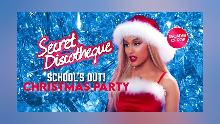 Secret Discotheque @ CHALK | END OF TERM CHRISTMAS PARTY