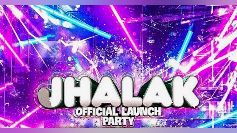 Jhalak : The Launch Party : Sway Bar London! 24/11/23