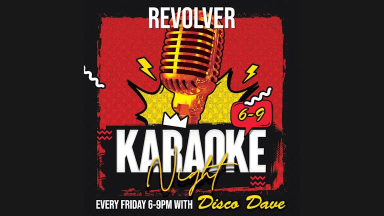 Revolver presents: Karaoke with Disco Dave!! 🎸🎙️