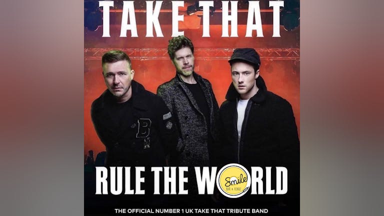 Rule The World - Take That Tribute 