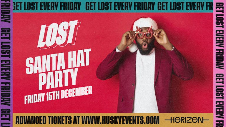LOST SANTA HAT PARTY – FRIDAY 15TH DECEMBER