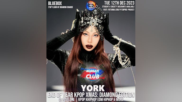 KOREAN CLUB YORK x Made In End Of Year XMas Party: Diamond Edition with UYKCS YSJKSoc YSJKDS | 12/12/23