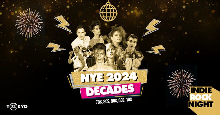 Indie Rock Night ∙ NEW YEARS EVE DECADES 2023 *50 TICKETS JUST ADDED*  