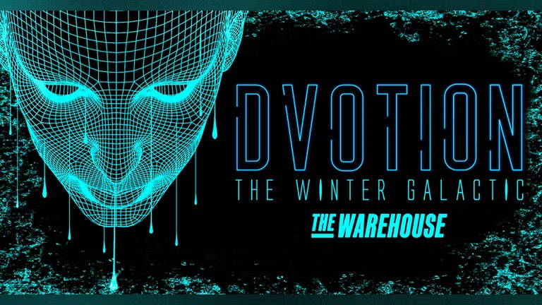 🟦 DVOTION – TWO ROOM RAVE // DnB RETURNS 🟦 82% SOLD OUT // THE WINTER GALACTIC!  | THE WAREHOUSE