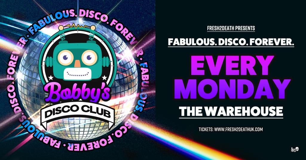 Bobby’s Disco Club – The Warehouse – Mon 20th November