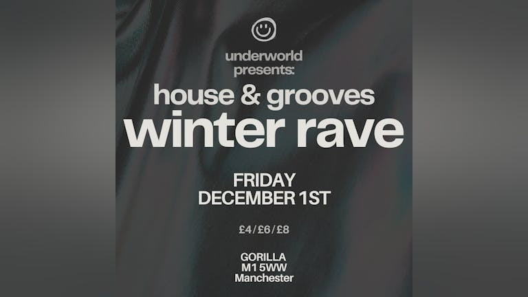 Underworld House & Grooves: Winter Rave