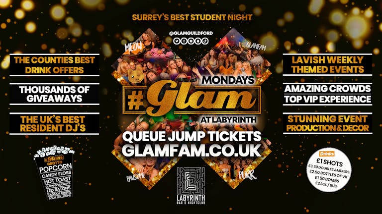 Glam - Surrey's Best Student Events! Mondays at Labyrinth