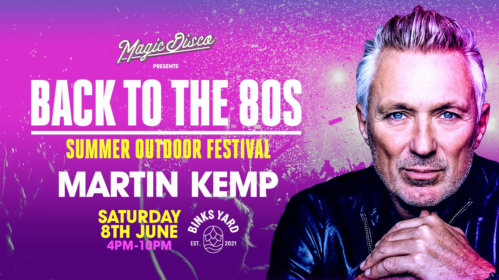Back to the 80’s Summer Outdoor Festival feat MARTIN KEMP  – Nottingham